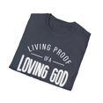 thumbnail image 5 of Living Proof Of A Loving God, Graphic Gildan Unisex Softstyle Shirt, S-3XL, 5 of 6