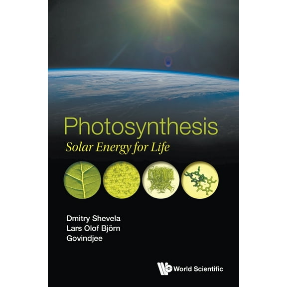 Photosynthesis: Solar Energy for Life, (Paperback)