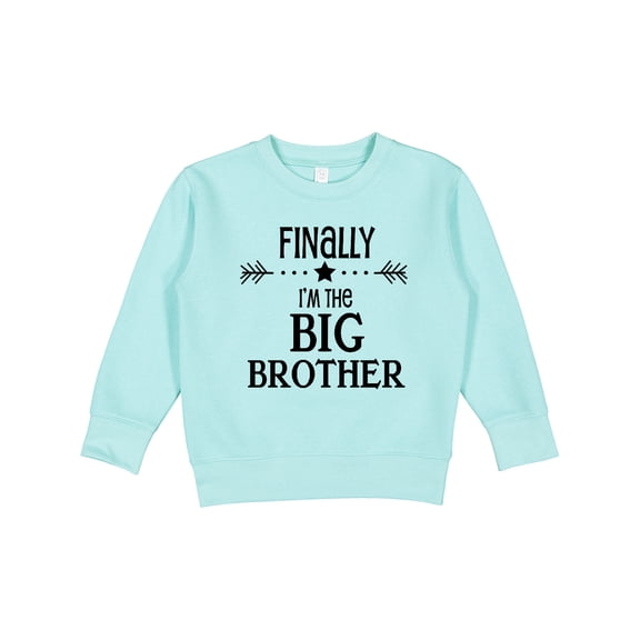 Inktastic Finally I'm the Big Brother Toddler Sweatshirt