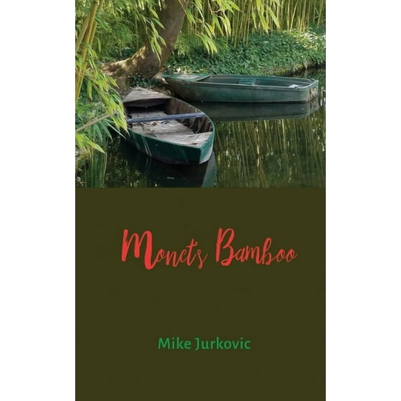Monet's Bamboo, (Paperback)