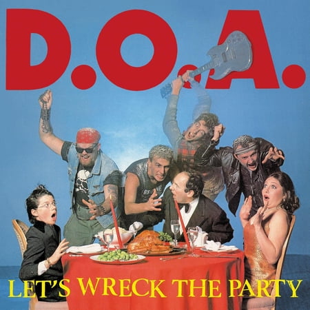 D.O.A. Let s Wreck the Party (Vinyl Record) 12 Album