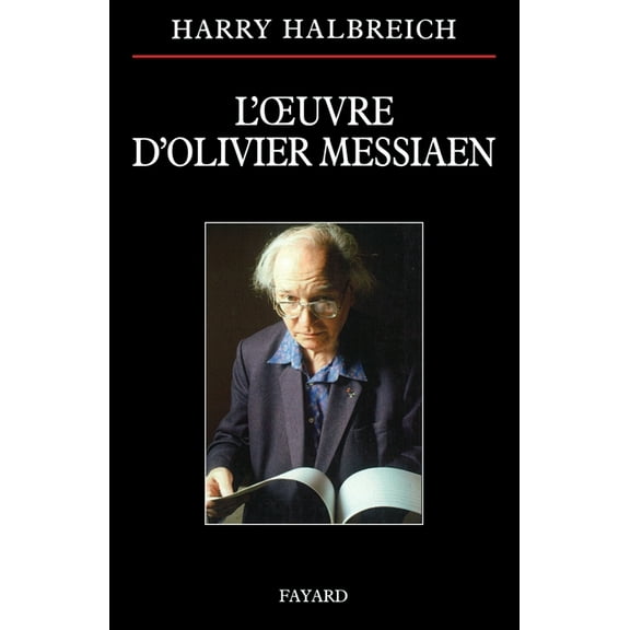 L Oeuvre D Olivier Messiaen, (Paperback)