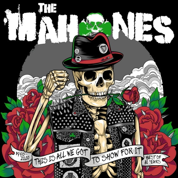 The Mahones - 30 Years And This Is All We Got To Show For It - Music & Performance - CD