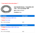 thumbnail image 2 of Axle Spindle Bearing - Compatible with 1983 - 1997 Ford Ranger 4WD 1984 1985 1986 1987 1988 1989 1990 1991 1992 1993 1994 1995 1996, 2 of 2