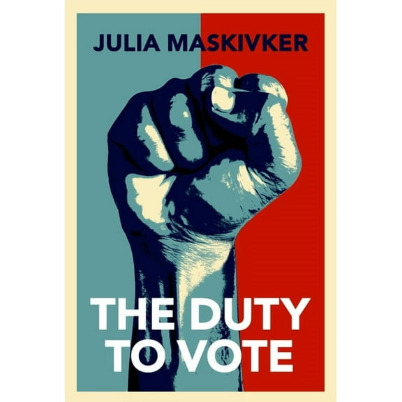 The Duty to Vote, (Hardcover)