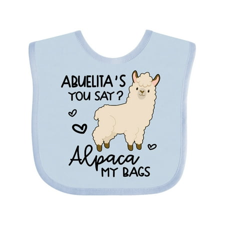 

Inktastic Abuelita s You Say Alpaca My Bags Gift Baby Boy or Baby Girl Bib