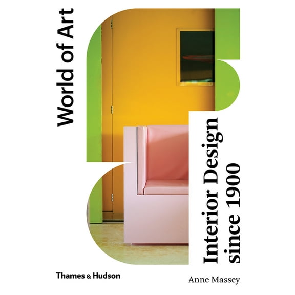 World of Art Interior Design Since 1900, Book 0, (Paperback)