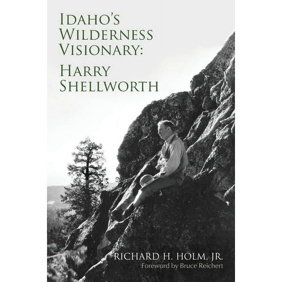 Idaho's Wilderness Visionary, (Paperback)