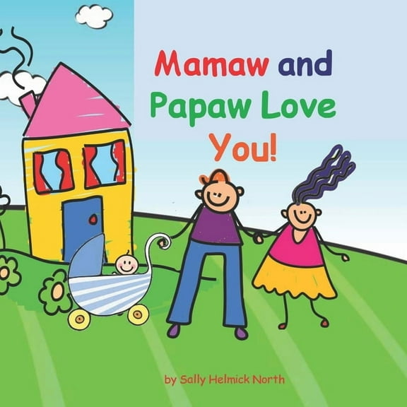 Loves You Mamaw and Papaw Love You!: baby boy version, (Paperback)