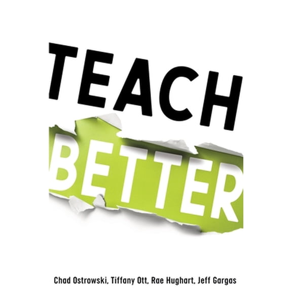 Pre-Owned Teach Better (Paperback) 1949595668 9781949595666