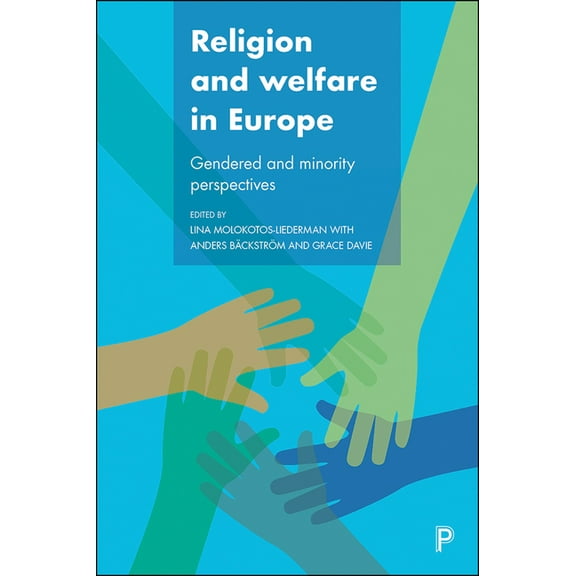 Religion and Welfare in Europe: Gendered and Minority Perspectives, (Hardcover)
