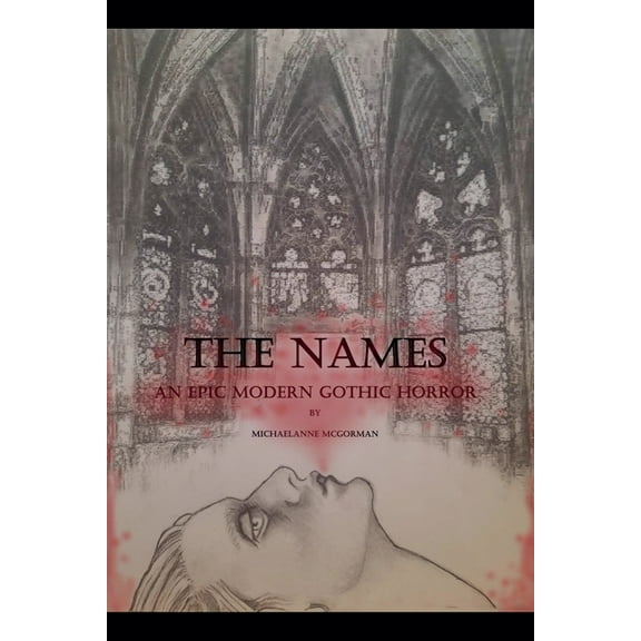 The Names: An Epic Modern Gothic Horror, (Paperback)