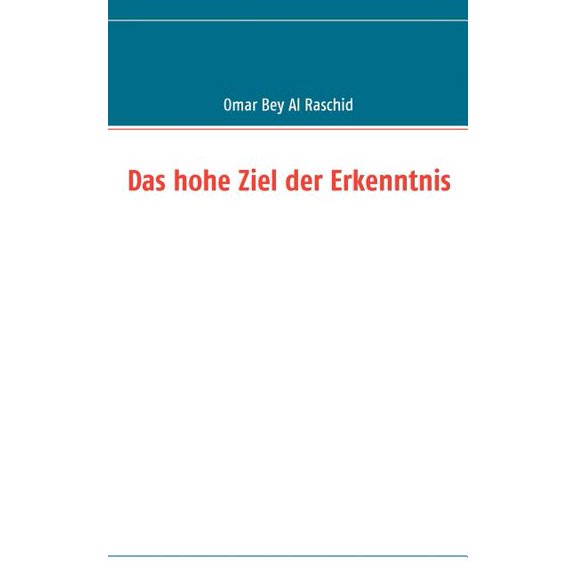 Das hohe Ziel der Erkenntnis, (Paperback)