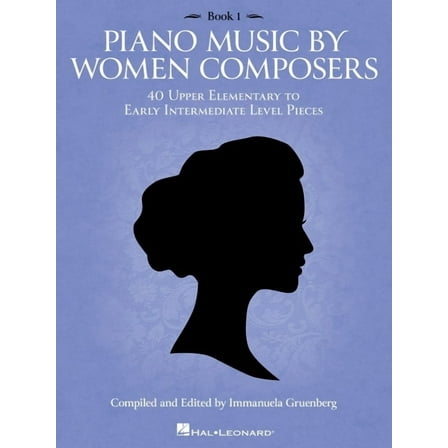 Piano Music by Women Composers, Book 1 - Upper Elementary to Lower Intermediate Level, (Paperback)