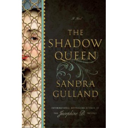 Pre-Owned The Shadow Queen: A Novel (Hardcover) 0385537522 9780385537520
