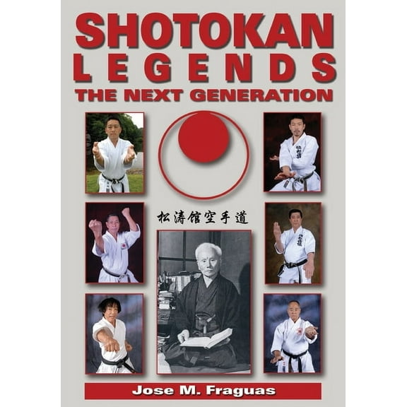 Shotokan Legends: The Next Generation, (Paperback)