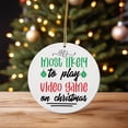thumbnail image 2 of Most Likely To Play Video Game On Christmas Magical Season Treasure For Gifts And Surprises Hanging Round Ornament, 2 of 4