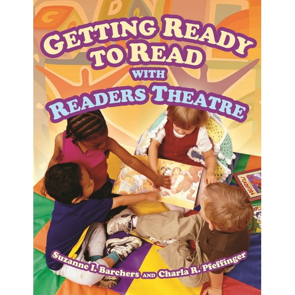 Getting Ready to Read with Readers Theatre (Paperback)