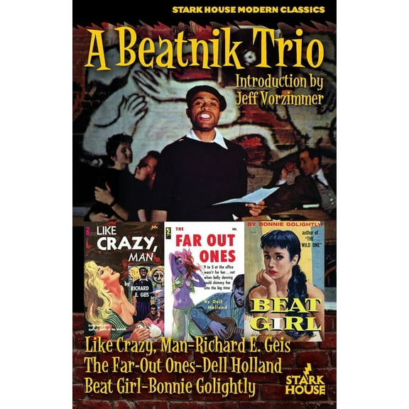 A Beatnik Trio: Like Crazy, Man / The Far-Out Ones / Beat Girl, (Paperback)