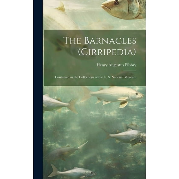 The Barnacles (Cirripedia) (Hardcover)