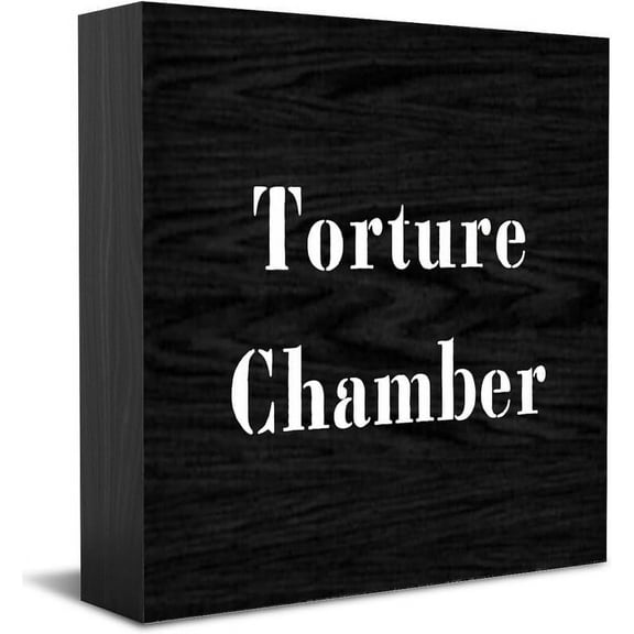 Torture Chamber Wooden Box Sign Decorative Funny Office Wood Box Sign Home Office Decor Rustic Farmhouse Square Desk Decor Sign For Shelf 5 X 5 Inches