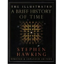 Pre-Owned The Illustrated a Brief History of Time: Updated and Expanded Edition (Hardcover) 0553103741 9780553103748