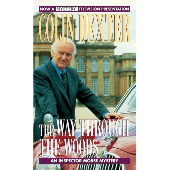 Inspector Morse: The Way Through the Woods (Series #10) (Paperback)