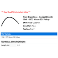 thumbnail image 2 of Front Brake Hose - Compatible with 1968 - 1972 Nissan 521 Pickup 1969 1970 1971, 2 of 2
