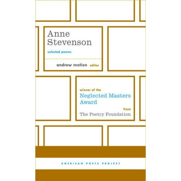 Anne Stevenson: Selected Poems : (American Poets Project #26) 9781598530193 Used / Pre-owned