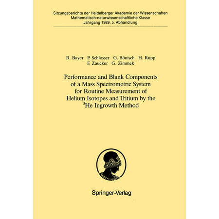 Performance and Blank Components of a Mass Spectrometric System for Routine Measurement of Helium Isotopes and Tritium by the 3He Ingrowth Method - 1989 / 5 -