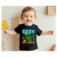 thumbnail image 5 of Bruh We Back Kids School Shirt, Welcome Back To School Toddler Shirt, First Day of School Tee, Funny Kids School Shirt, Second Grade Shirt, 5 of 7