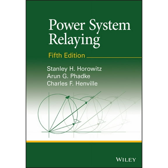 Power System Relaying, (Hardcover)