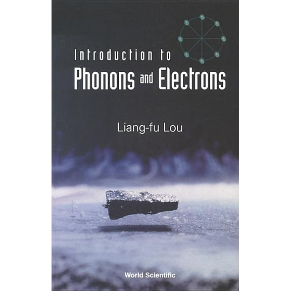 Introduction to Phonons & Electrons, (Paperback)