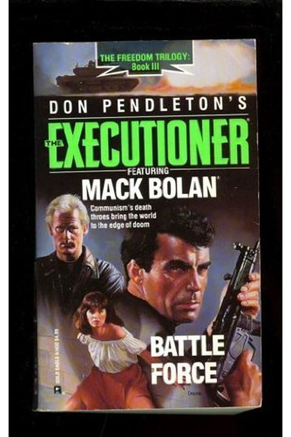 Pre-Owned Battle Force (The Executioner / SuperBolan, No. 32) (Unknown) 0373614322 9780373614325