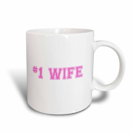 3dRose #1 Wife pink text - Number One award for worlds greatest and best wives romantic wedding anniversary, Ceramic Mug, (Best Romantic Text Messages)
