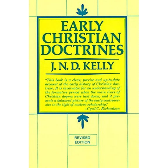 Pre-Owned Early Christian Doctrine: Revised Edition (Paperback) 006064334X 9780060643348