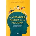 thumbnail image 1 of La Verdadera Pildora de la Felicidad Rba 9788492966790, 1 of 2