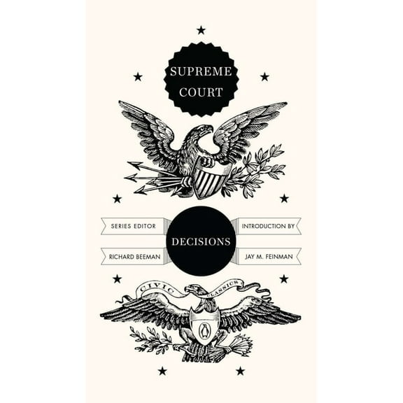 Penguin Civic Classics Supreme Court Decisions, Book 06, (Paperback)