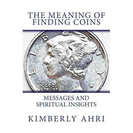 The Meaning Of Finding Coins Paperback The Meaning Of Finding Coins Paperback