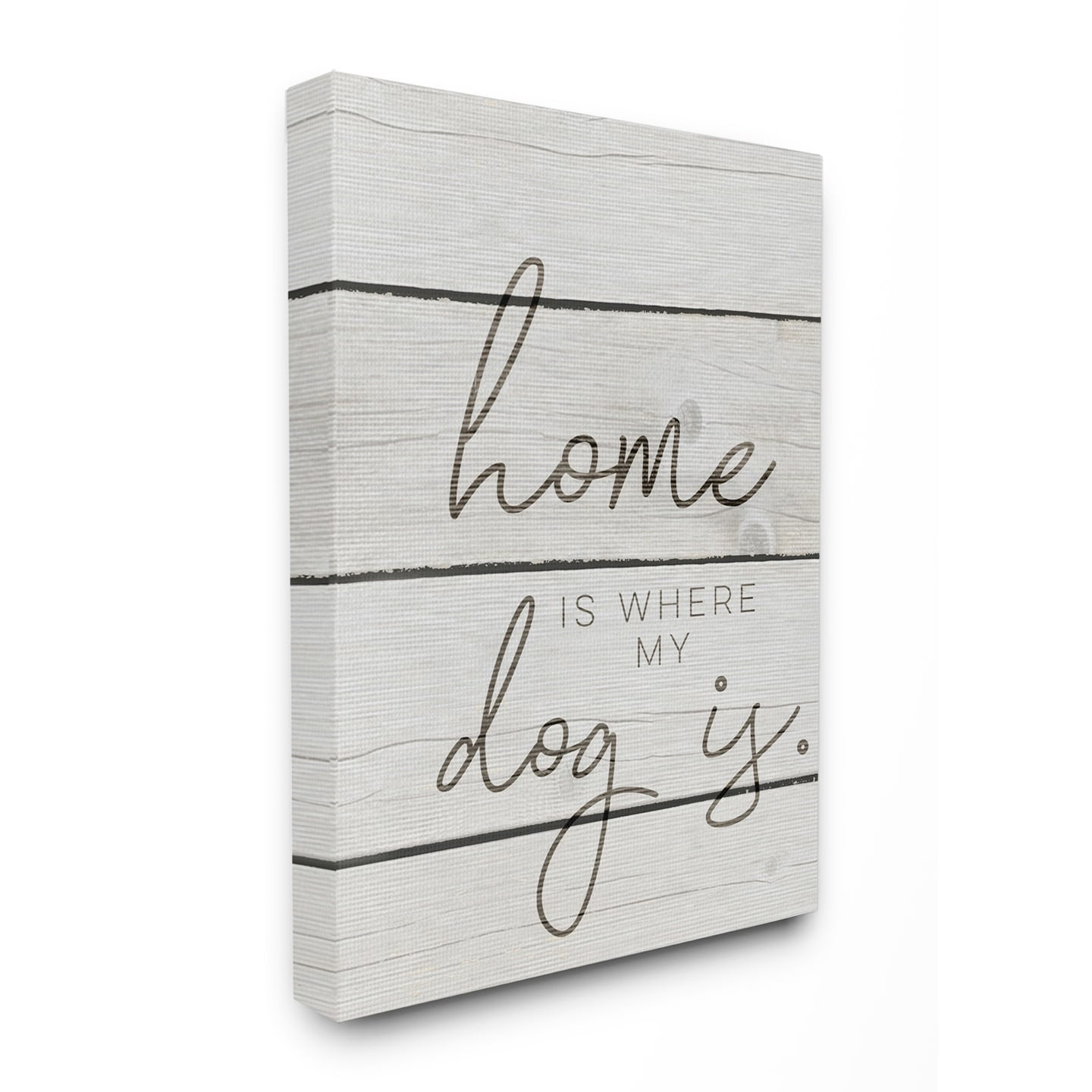 Stupell Home Is Where My Dog Is, Proudly A 30 x 40