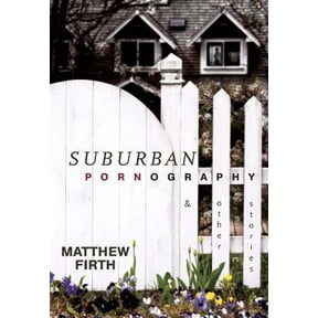 Suburban Pornography : And Other Stories