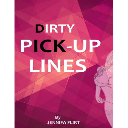 Dirty Pickup Lines - eBook