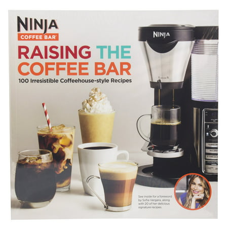 SharkNinja Raising the Coffee Bar 100 Irresistible Coffehouse Style Recipe