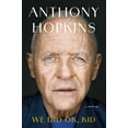 thumbnail image 1 of We Did OK, Kid by Anthony Hopkins, 1 of 2