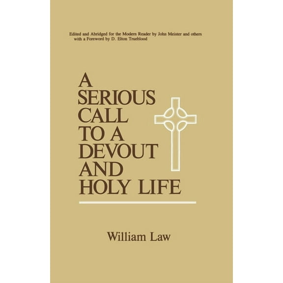 A Serious Call to a Devout and Holy Life (Paperback)