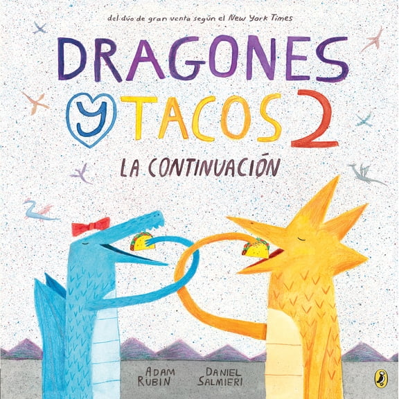 Pre-Owned Dragones Y Tacos 2: La Continuación (Paperback) 0451479203 9780451479204