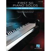 First 50 Piano Solos You Should Play - Songbook Featuring Simple Arrangements of Classical and (Paperback) by Hal Leonard Publishing Corporation (Creator)