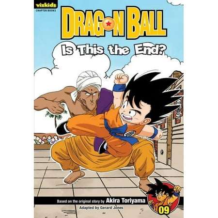 Dragon Ball: Chapter Books: Dragon Ball: Chapter Book, Vol. 9, 9 : Is This the End? (Paperback)