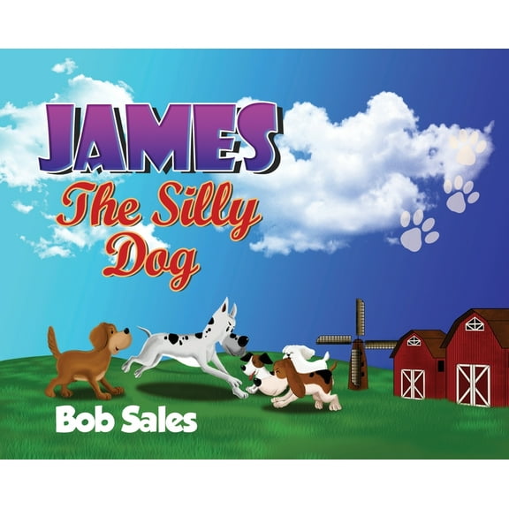 James The Silly Dog, (Hardcover)
