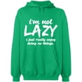 thumbnail image 2 of OXI Hoodie Sweatshirt - I Am Not Lazy, Basic Casual Hoodie for Men's and Women Fleece Hoodie Long Sleeve - Irish Green 3X-Large, 2 of 3